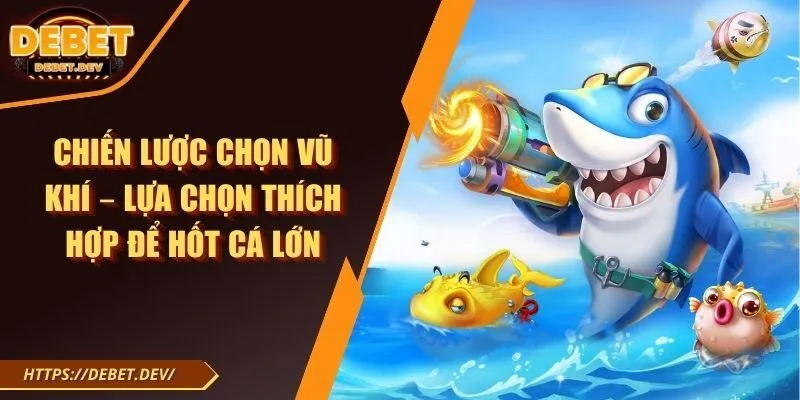 Chiến lược chọn vũ khí